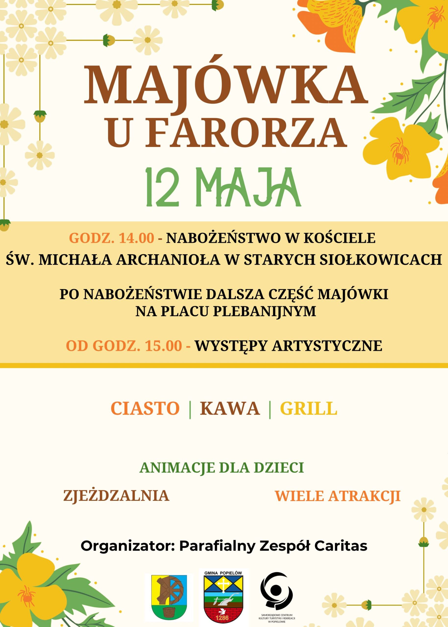 Zapraszamy serdecznie na "Majówkę u Farorza"