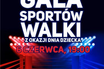 Gala Sportów Walki z okazji Dnia Dziecka – 6 czerwca w Starych Siołkowicach!