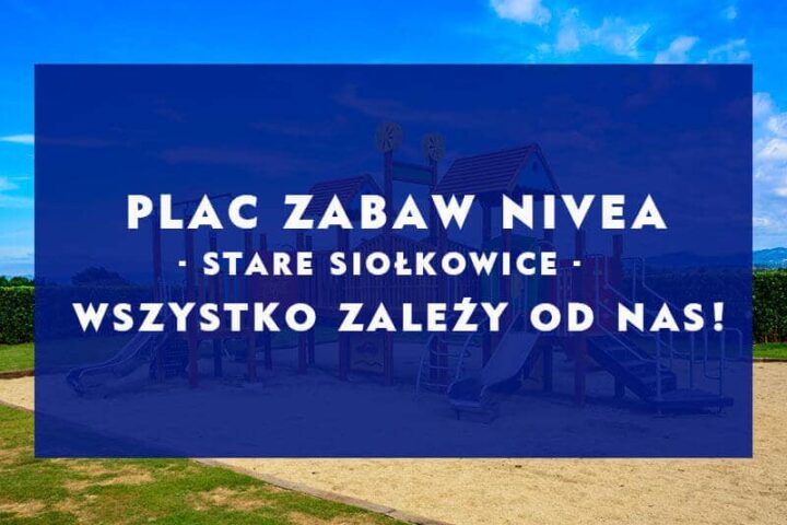 Plac zabaw Nivea - Wielka akcja w naszych rekach!