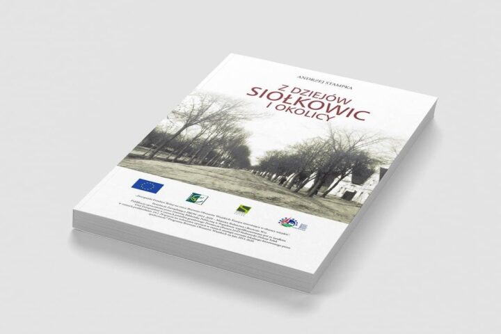 Z dziejów Siołkowic i okolicy
