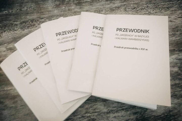 PRZEWODNIK PO "DRÓŻKACH" W BAZYLICE I KALWARII WAMBIERZYCKEJ