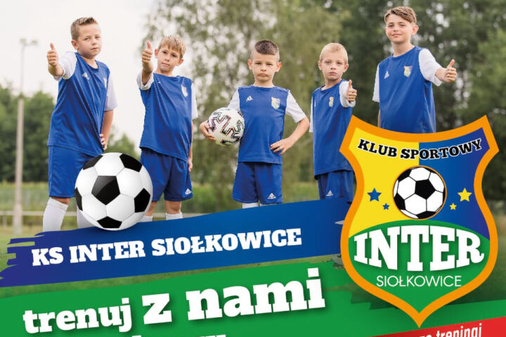 Ruszył nabór do szkółki piłkarskiej KS Inter Siołkowice!