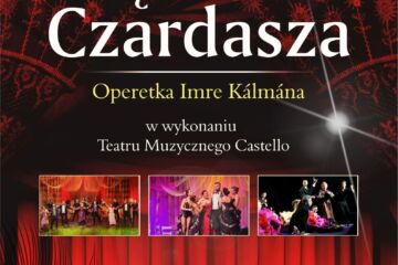 Wyjazd na operetkę "Księżniczka Czardasza" na zamku w Mosznej!