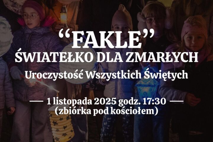 Fakle – Światełko dla Zmarłych. Wieczorna procesja w Starych Siołkowicach!