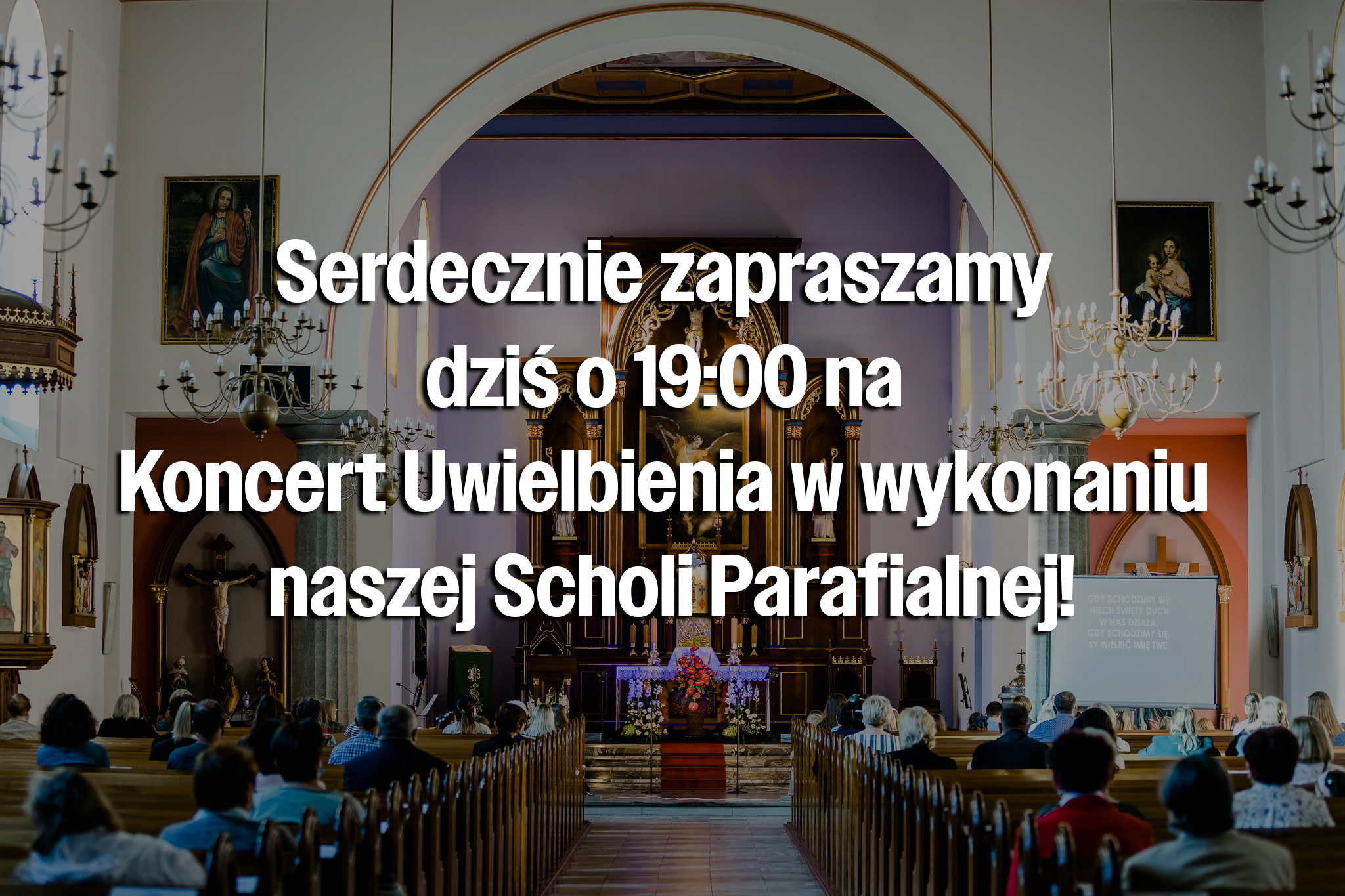 Serdecznie zapraszamy a Koncert Uwielbienia w wykonaniu naszej Scholi Parafialnej!