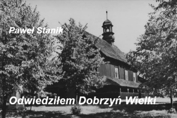 Odwiedziłem Dobrzyń Wielki