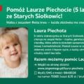 Pomóż Laurze Piechocie (5 lat) ze Starych Siołkowic w walce z zespołem Retta!