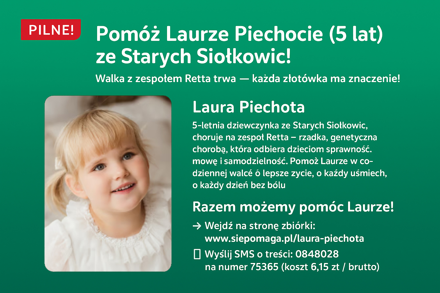 Pomóż Laurze Piechocie (5 lat) ze Starych Siołkowic w walce z zespołem Retta!