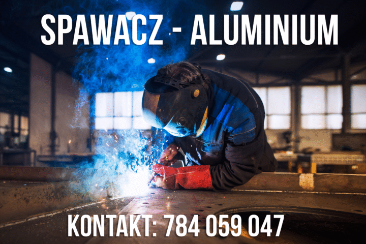 PRACA DLA SPAWACZA ALUMINIUM