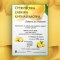 „Cytrynowa Zabawa Karnawałowa”